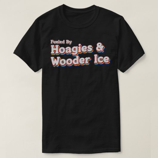 Hoagies en Wooder Ice Philly Inheemse verdiepingen T-shirt (Design voorkant)
