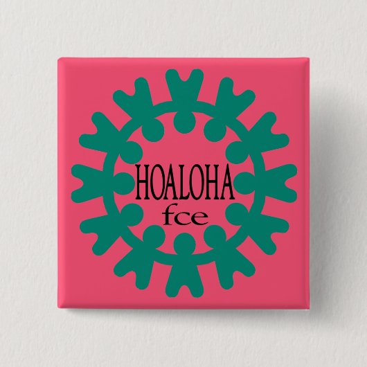 Hoaloha Blauwgroen op Roze Button (Voorkant)