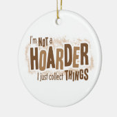 Hoarder Keramisch Ornament (Links)