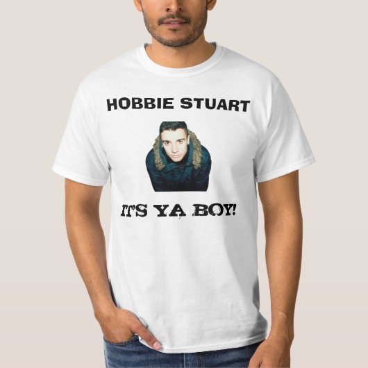 Hobbie Stuart - Het is Ya Boy T-shirt (Voorkant)