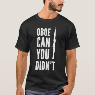 Hoboe kan je niet hoboïst hoboïst speler t-shirt