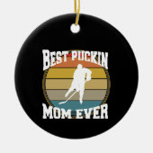 Hockey Beste Puckin Moeder Ooit Keramisch Ornament (Voorkant)