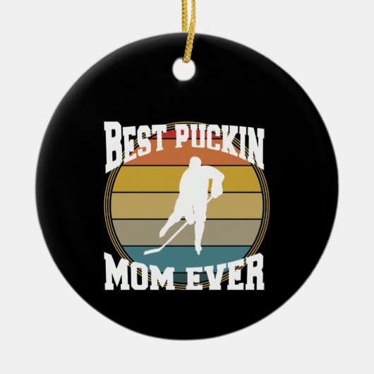 Hockey Beste Puckin Moeder Ooit Keramisch Ornament (Voorkant)
