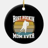 Hockey Beste Puckin Moeder Ooit Keramisch Ornament (Achterkant)