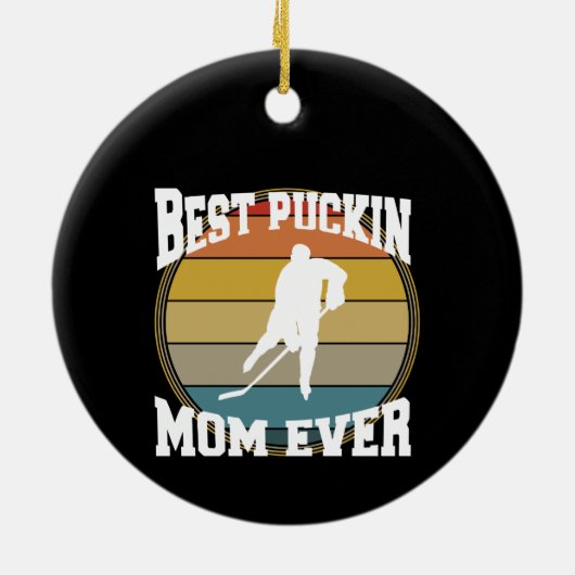 Hockey Beste Puckin Moeder Ooit Keramisch Ornament (Achterkant)