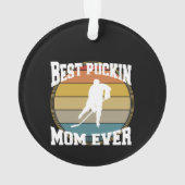 Hockey Beste Puckin Moeder Ooit Ornament (achterkant)