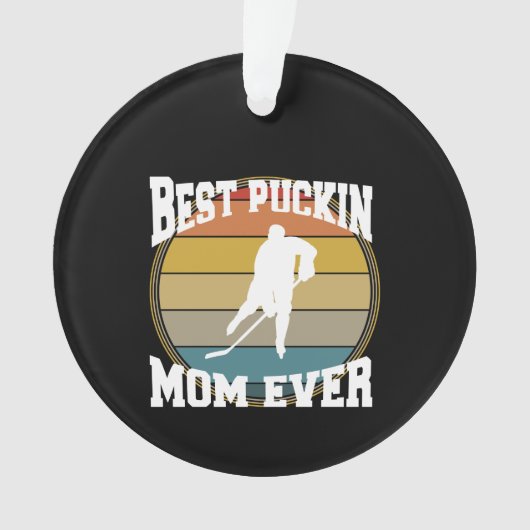 Hockey Beste Puckin Moeder Ooit Ornament (voorkant)
