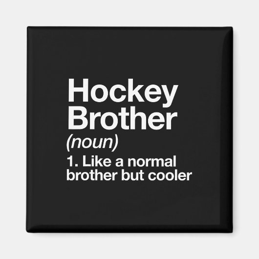 Hockey Broer Definitie Grappige Sport Magneet (Voorkant)