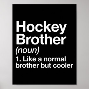 Hockey Broer Definitie Grappige Sport Poster