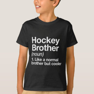 Hockey Brother Definitie Fun Sports T-shirt
