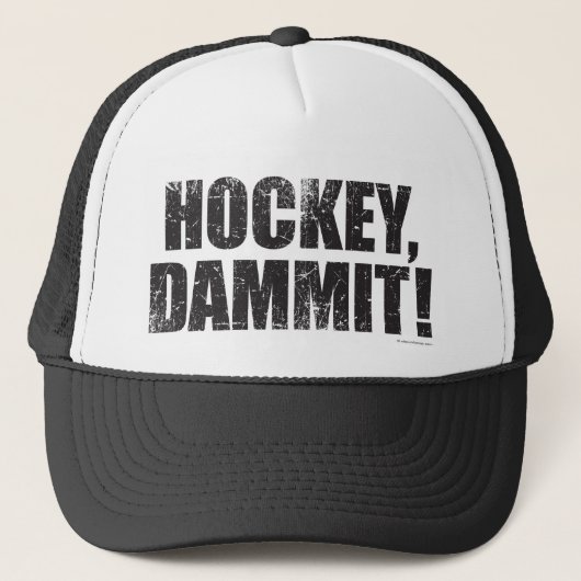 Hockey, Dammit. Trucker Pet (Voorkant)
