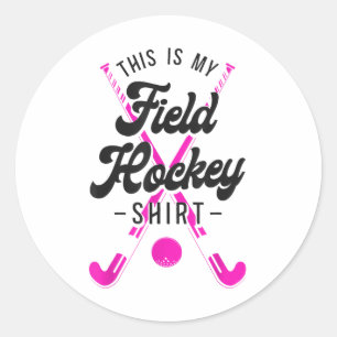 Hockey Dit Is Mijn Hockeyshirt _1 Ronde Sticker