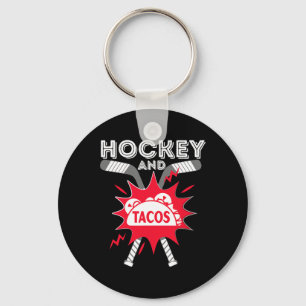 Hockey en taco's - Leuke ijshockeyspeler Gift Hock Sleutelhanger