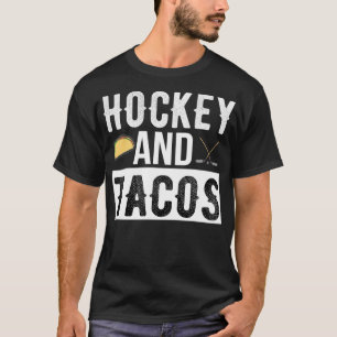 Hockey en Tacos Shirt Hockey Player Team Ice Hock