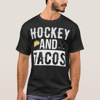 Hockey en Tacos Shirt Hockey Player Team Ice Hock