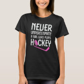 Hockey For Women Girls Ice Hockey Player Hockey  2 T-shirt (Voorkant)