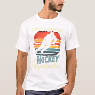 Hockey gaat voor school grappig  t-shirt