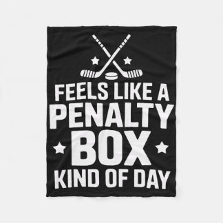 Hockey Goalie Feels Like A Penalty Box Kind Of Day Fleece Deken