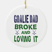 Hockey Goalie Pa Broke en Loving It Keramisch Ornament (Achterkant)