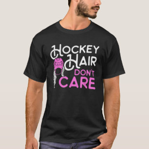 Hockey Hair Don't Care Funny Hockey Shirt voor Jon