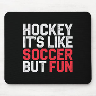 Hockey Het is als Voetbal Maar Leuk Cool Atleet -- Muismat