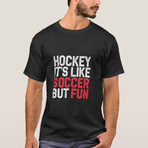 Hockey Het Is Als Voetbal Maar Leuk Cool Atleet T-shirt