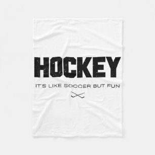 Hockey Het Is Als Voetbal Maar Leuk Grappige Hocke Fleece Deken