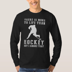 Hockey Ignorance T-shirt