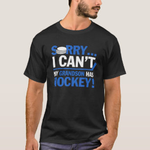 Hockey Ik Cant Mijn Zoon Heeft Hockey Grootouders T-shirt