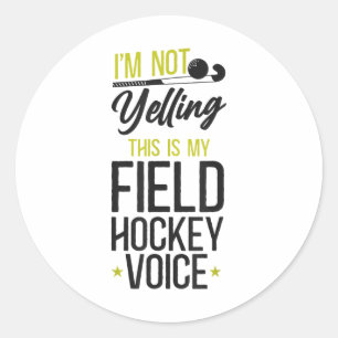 Hockey Ik Schreeuw Niet Dit Is Mijn Veldhockey Ronde Sticker