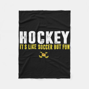 Hockey is als voetbal maar leuk hockey grap fleece deken