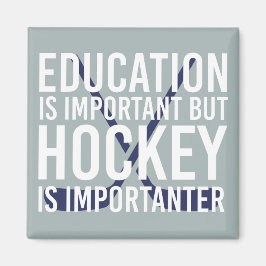 Hockey is belangrijk Funny Hockey cadeautjes Magneet
