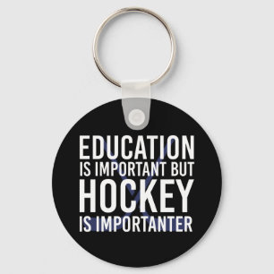 Hockey is belangrijk Funny Hockey cadeautjes Sleutelhanger