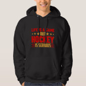 Hockey is ernstig hoodie (Voorkant)