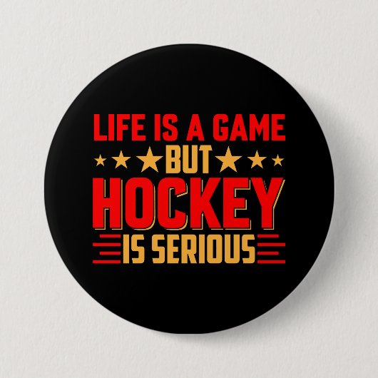 Hockey is ernstig ronde button 7,6 cm (Voorkant)