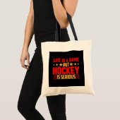 Hockey is ernstig tote bag (Voorkant (product))