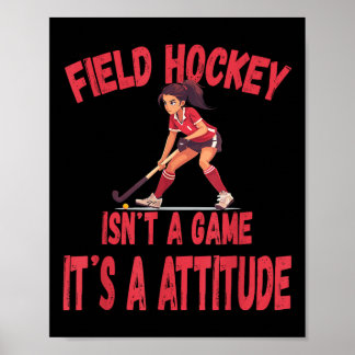 Hockey is geen spel het is een attitude poster