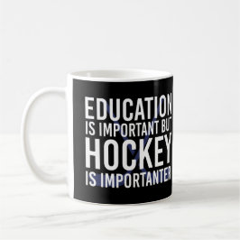 Hockey is importanter Funny Hockey gifts Koffiemok
