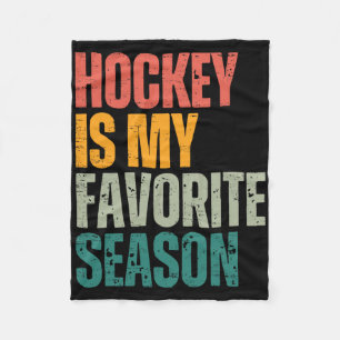 Hockey is mijn favoriete seizoen Grappige hockeyfa Fleece Deken
