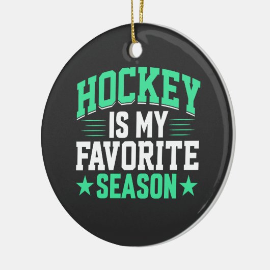 Hockey is mijn favoriete seizoen keramisch ornament (Links)