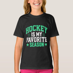 Hockey is mijn favoriete seizoen t-shirt