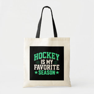 Hockey is mijn favoriete seizoen tote bag