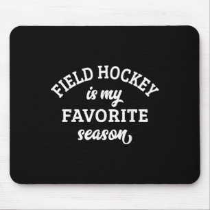 Hockey Is Mijn Favoriete Seizoen Veldhockey Lo Muismat