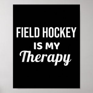 Hockey Is Mijn Therapie Poster