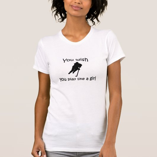 Hockey - Je zou willen dat je als een meisje speel T-shirt (Voorkant)