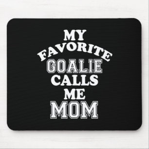 Hockey Lover   Mijn favoriete Goalie noemt me mam Muismat