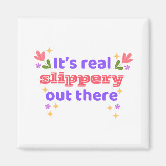 Hockey Magnet Best Chirps Hockey It's Slippery