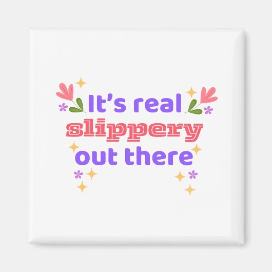 Hockey Magnet Best Chirps Hockey It's Slippery (Voorkant)