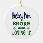 Hockey Mam Broke en houdt ervan Keramisch Ornament (Achterkant)