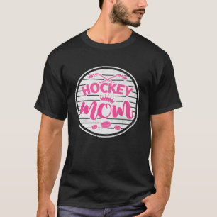 Hockey Mam IJshockey Speler Voor Mama Vrouwen T-shirt